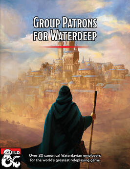 Group Patrons for Waterdeep